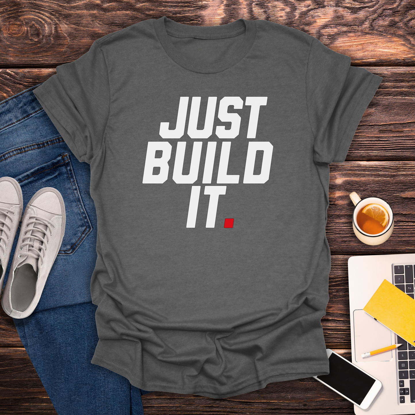 Just Build It - T-Shirt