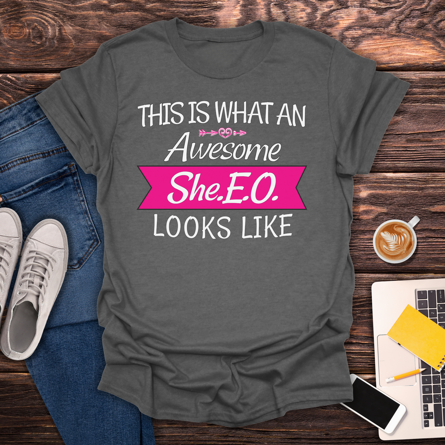 This Is What An Awesome SHE.E.O. Looks Like - T-Shirt