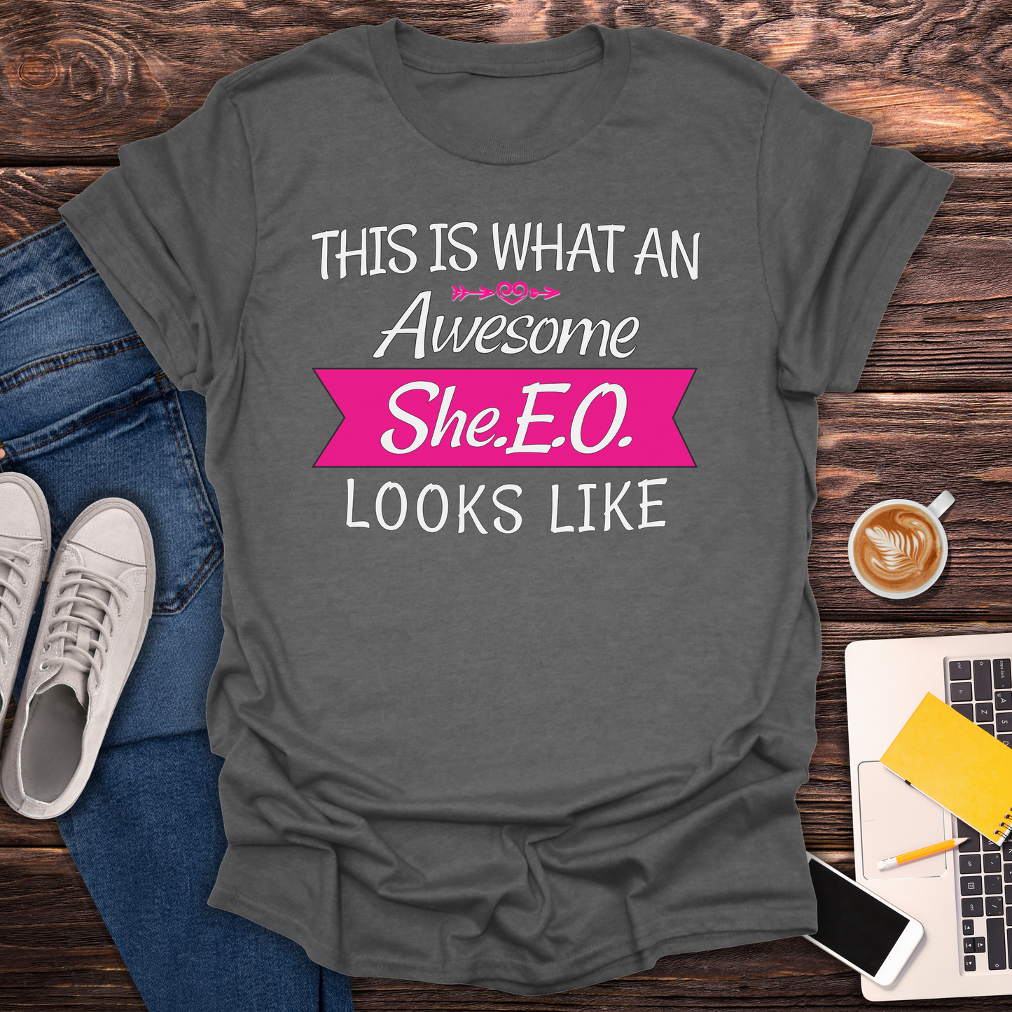 This Is What An Awesome SHE.E.O. Looks Like - T-Shirt