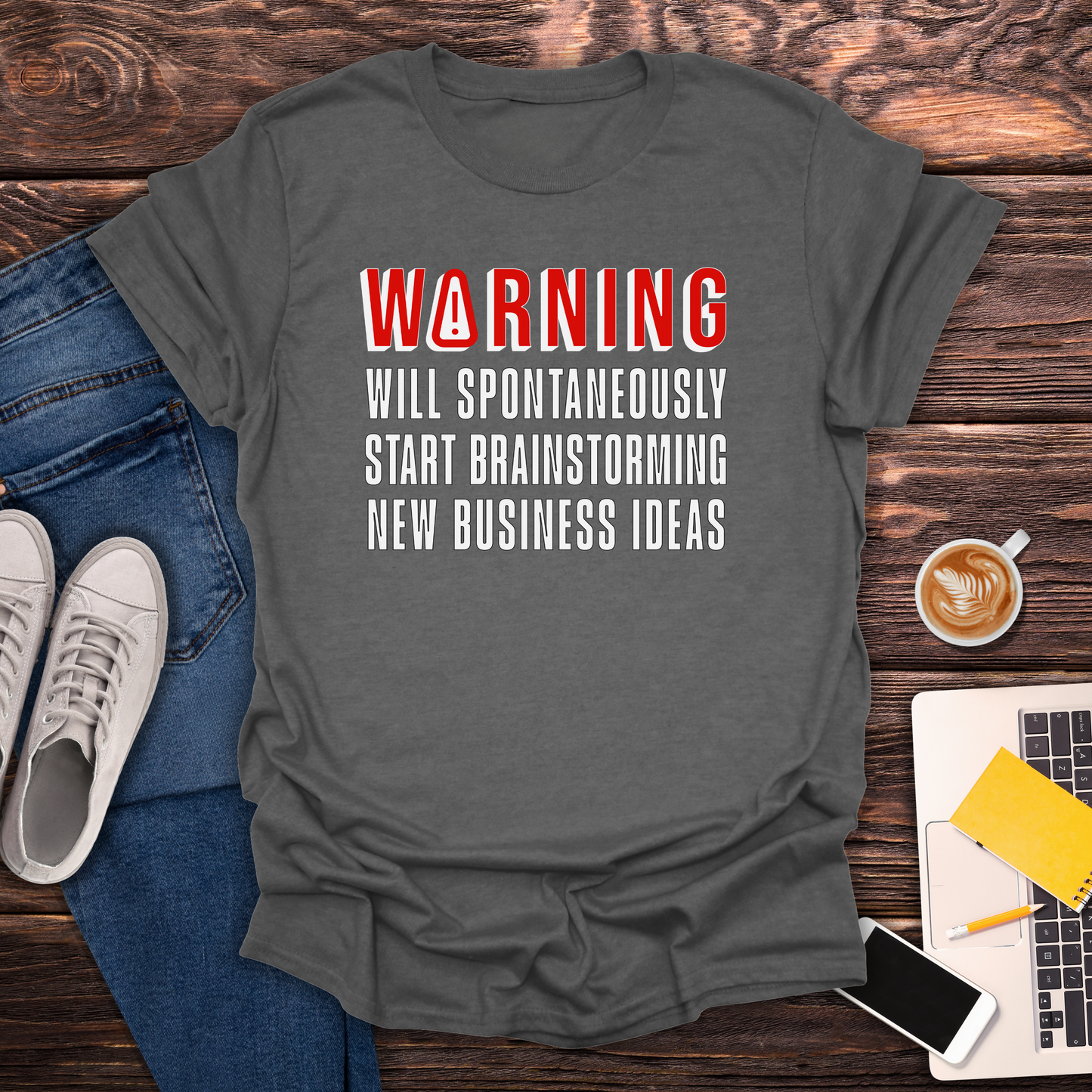 Warning! Brainstorming New Business Ideas - T-Shirt