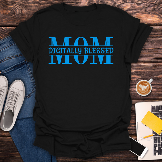 Digitally Blessed Mom - T-Shirt