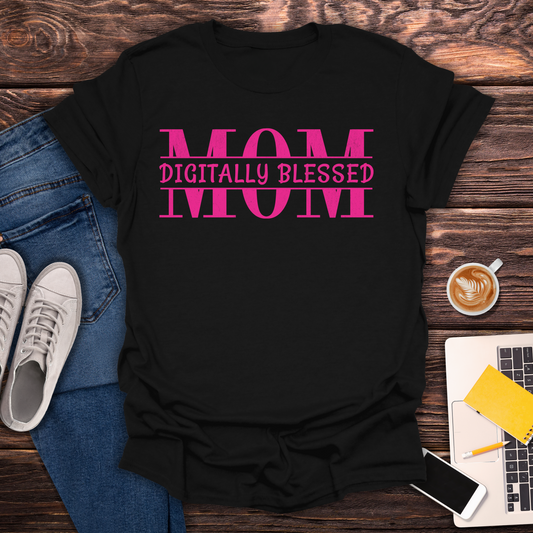 Digitally Blessed Mom - T-Shirt