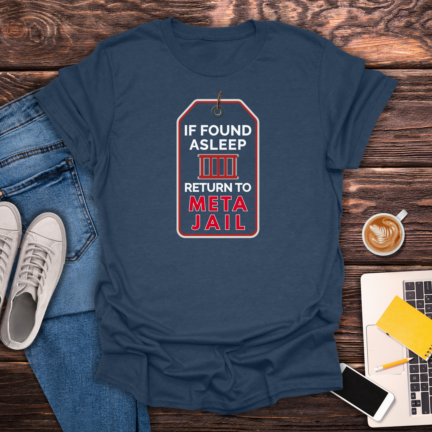 If Found Asleep Return to Meta Jail - T-Shirt