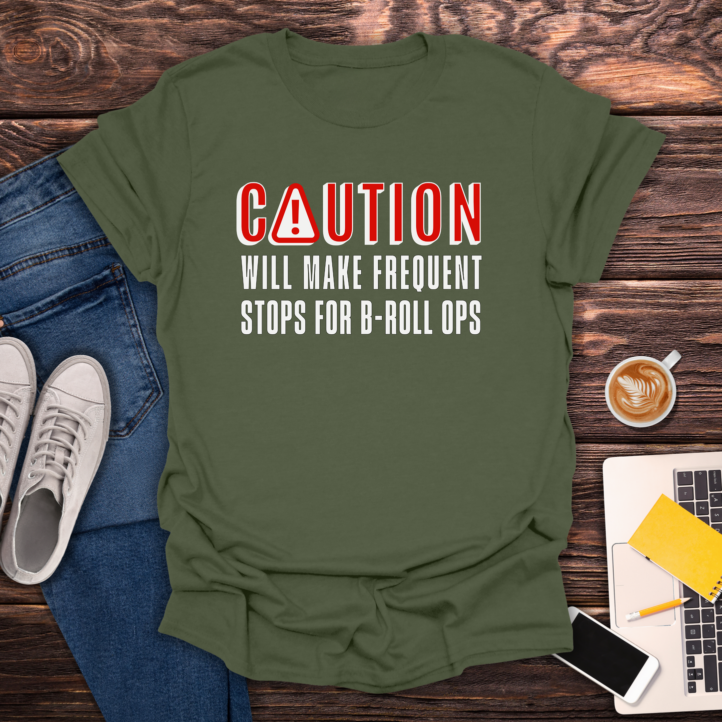 Caution! Stops For B-Roll Ops - T-Shirt