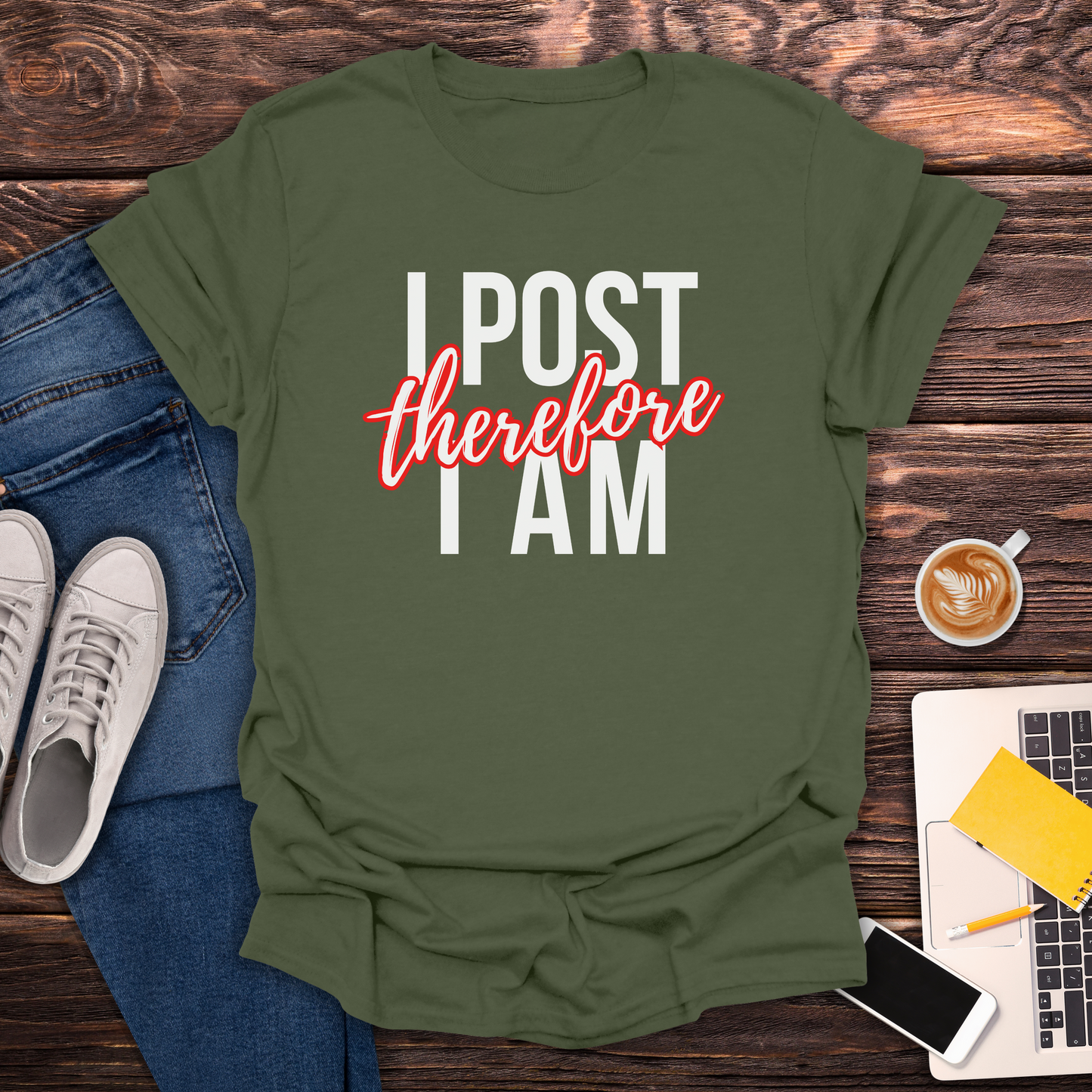 I Post Therefore I Am - T-Shirt