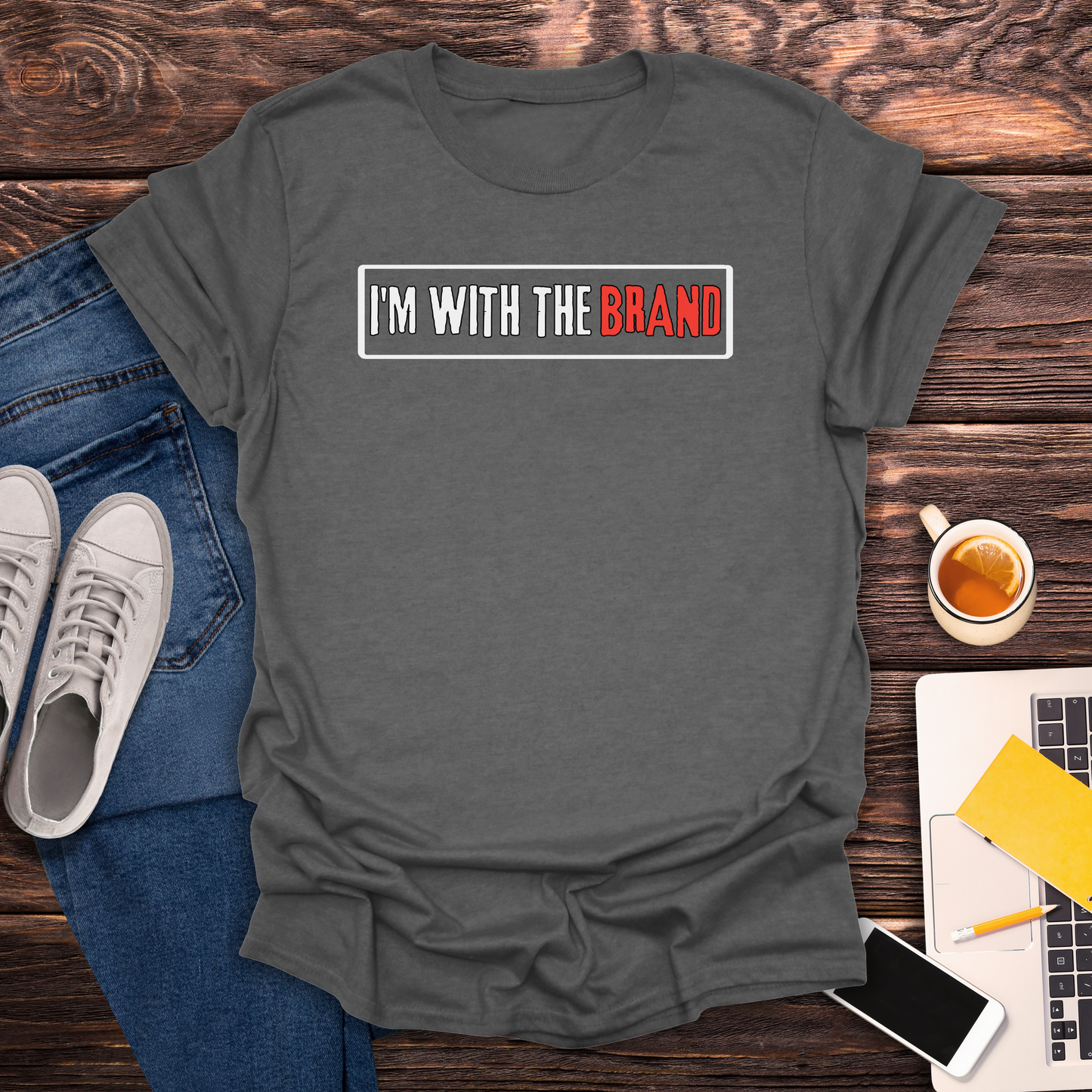 I'm With The Brand - T-Shirt