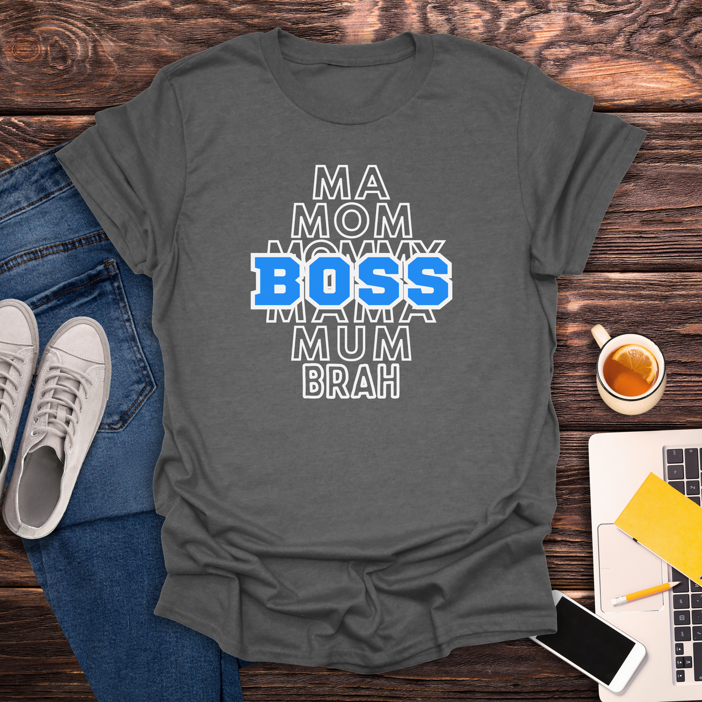 Boss Mom - T-Shirt