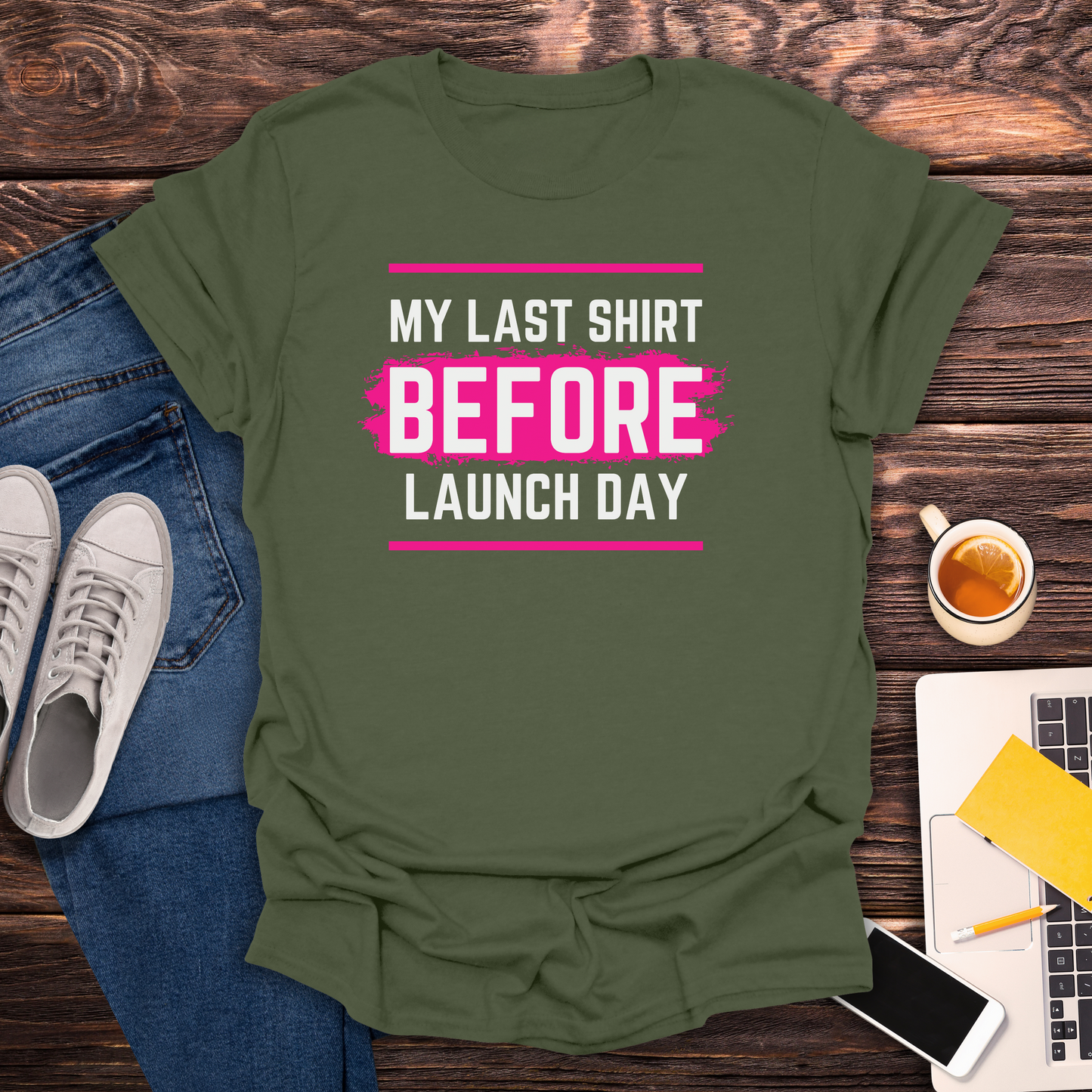 My Last Shirt Before Launch Day - T-Shirt