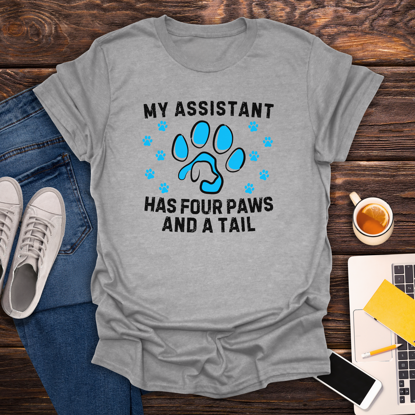My Assistant Has 4 Paws And A Tail - T-Shirt