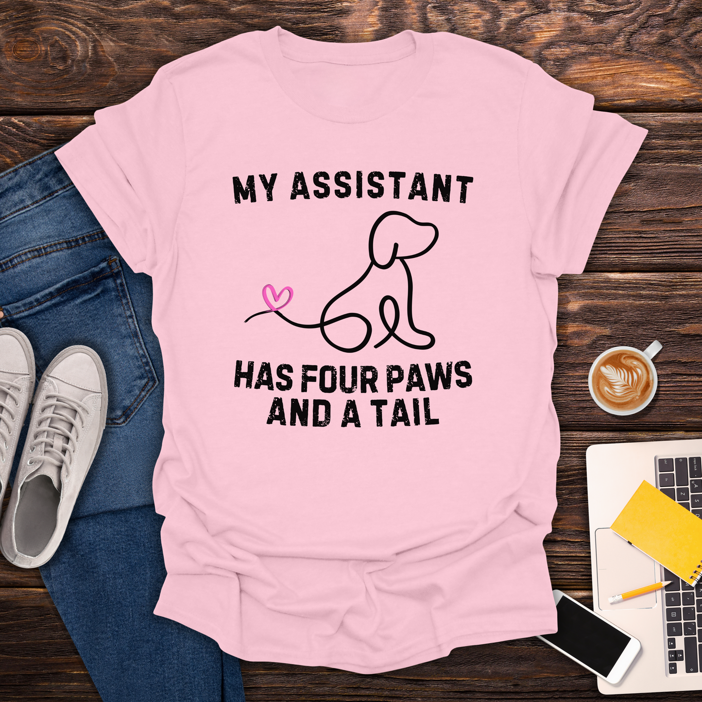 My Assistant Has 4 Paws And A Tail - T-Shirt