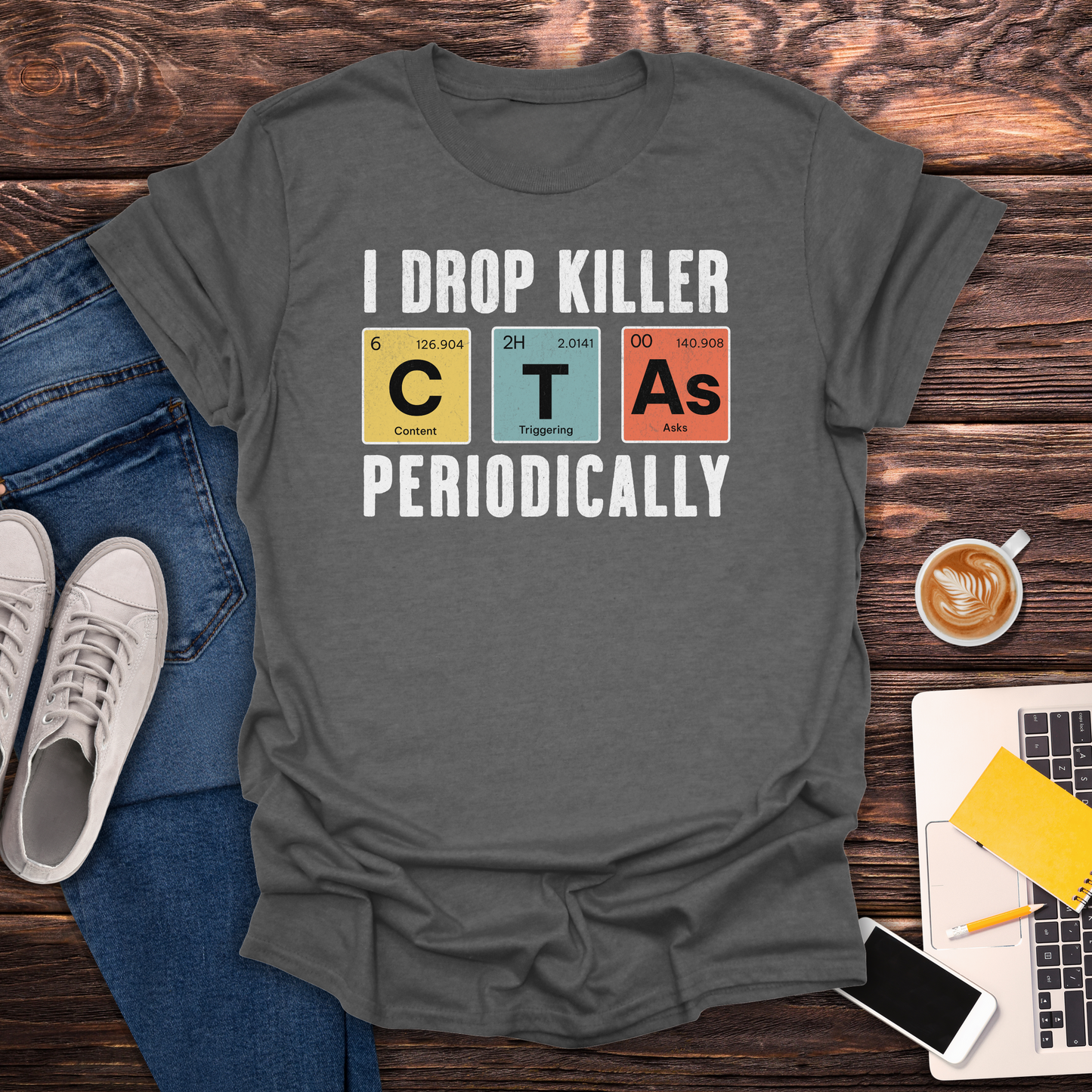 I Drop Killer CTA's - T-Shirt