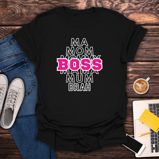 Boss Mom - T-Shirt