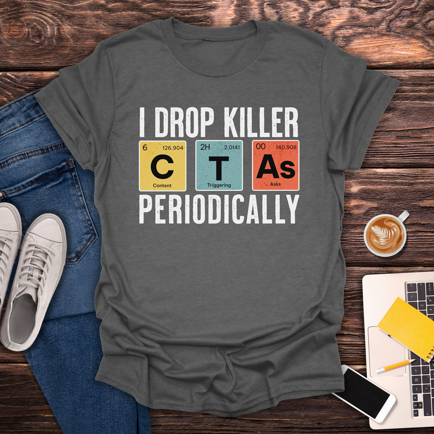 I Drop Killer CTA's - T-Shirt