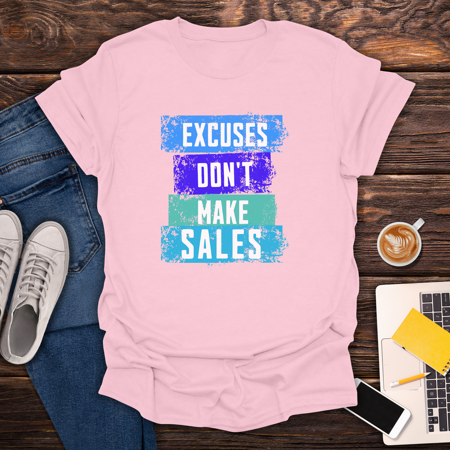 Excuses Don't Make Sales - Unisex T-Shirt