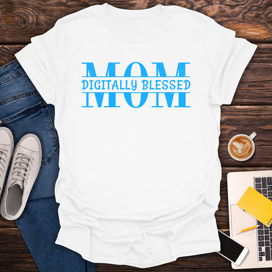 Digitally Blessed Mom - T-Shirt