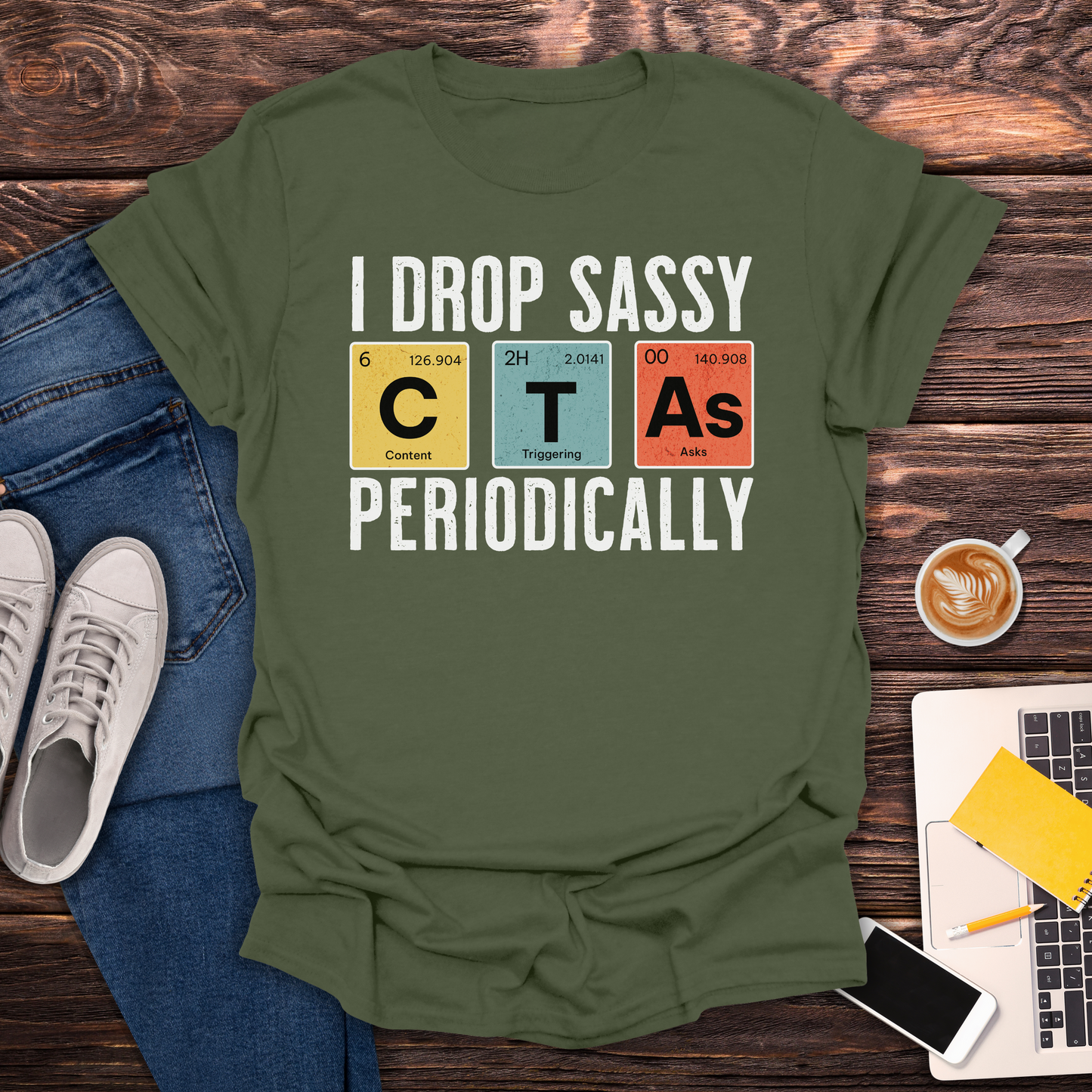 I Drop Sassy CTA's - Unisex T-Shirt