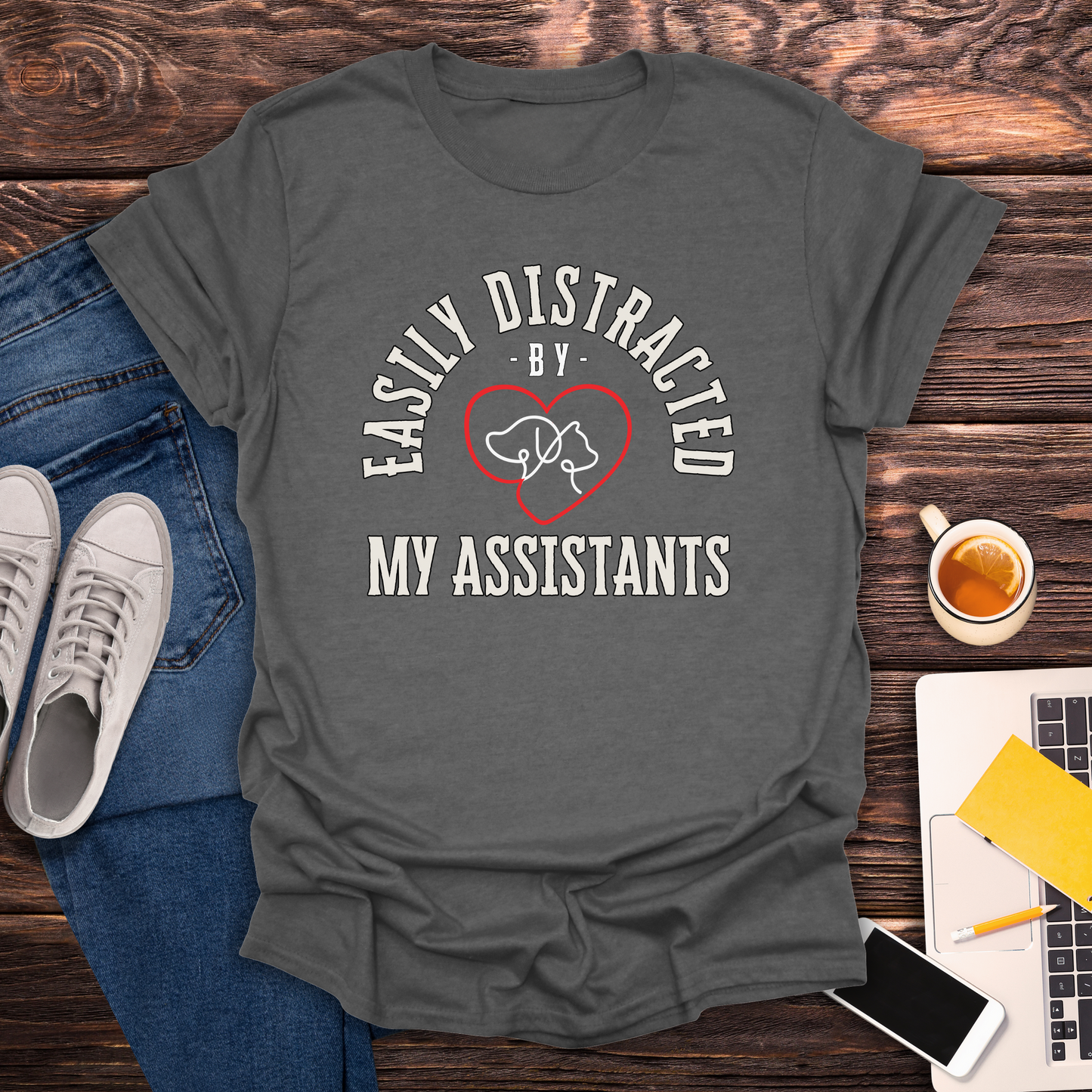 Easily Distracted By My Assistants - T-Shirt