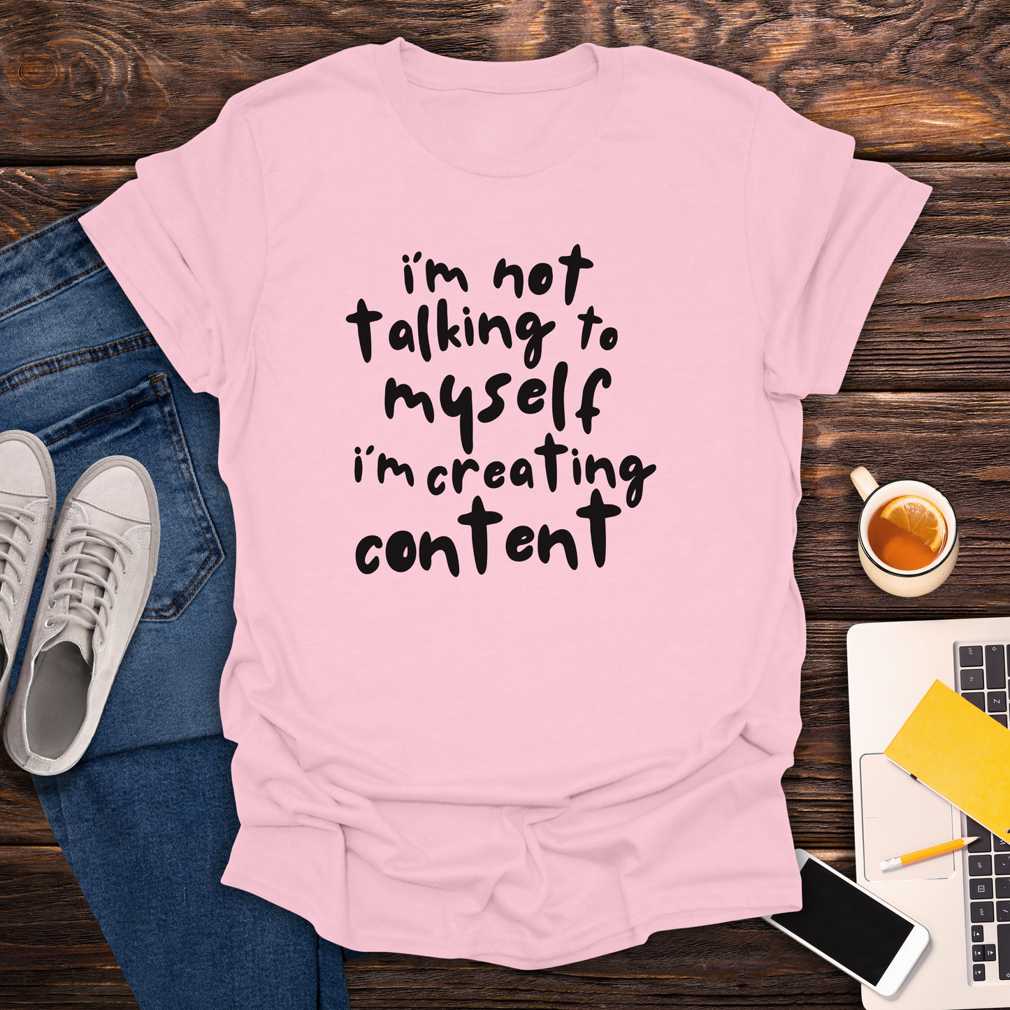 I'm Not Talking To Myself, I'm Creating Content - T-Shirt