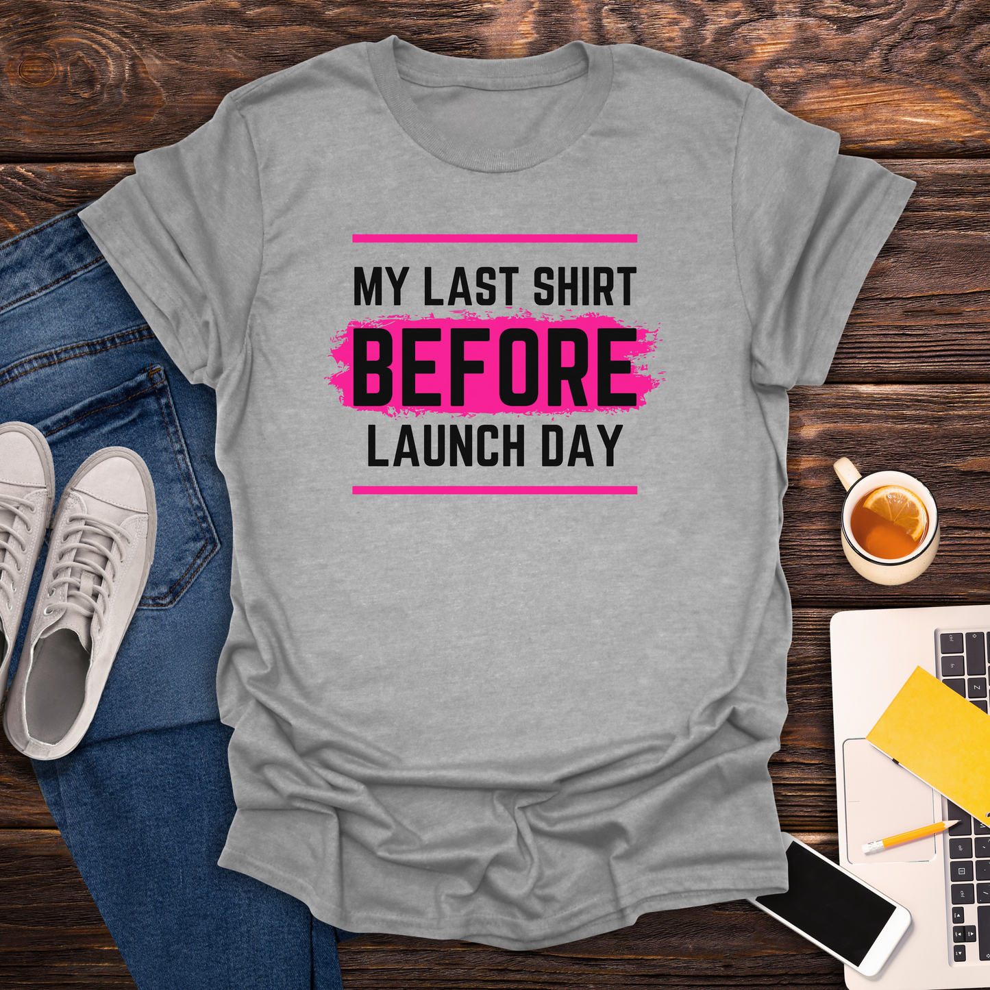 My Last Shirt Before Launch Day - T-Shirt