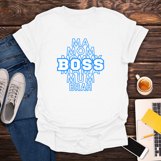 Boss Mom - T-Shirt